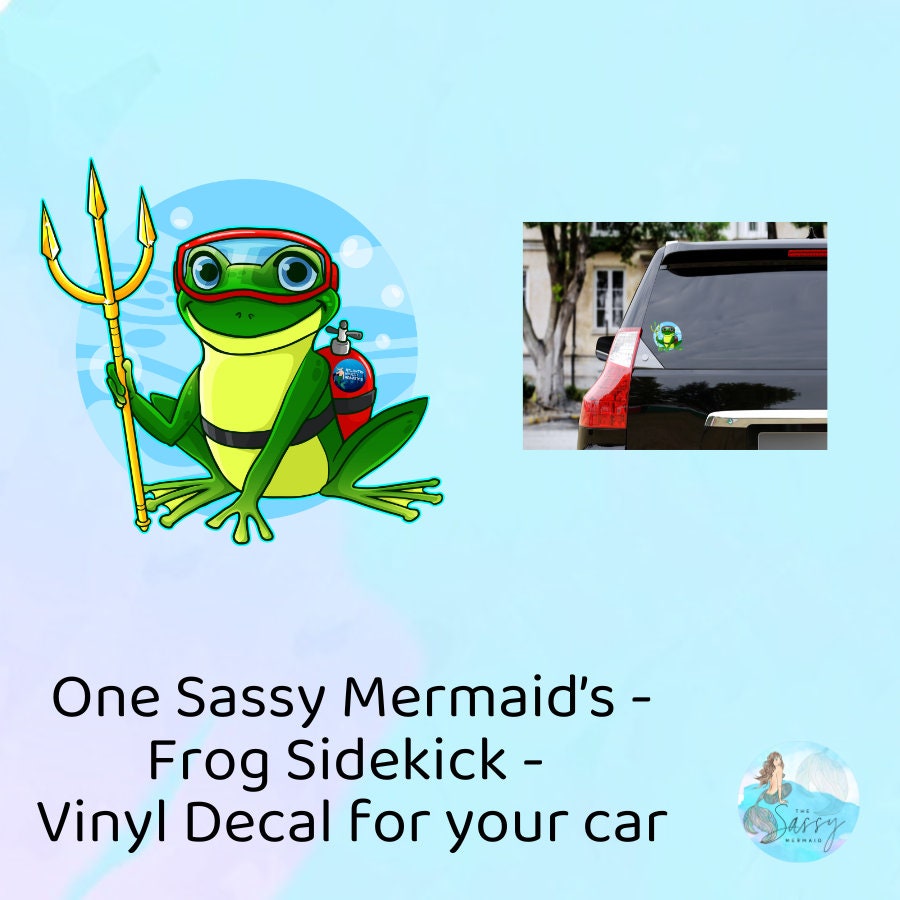 The Sassy Mermaid - Frog Sidekick - Die Cut Sticker - Vinyl for outdoor use