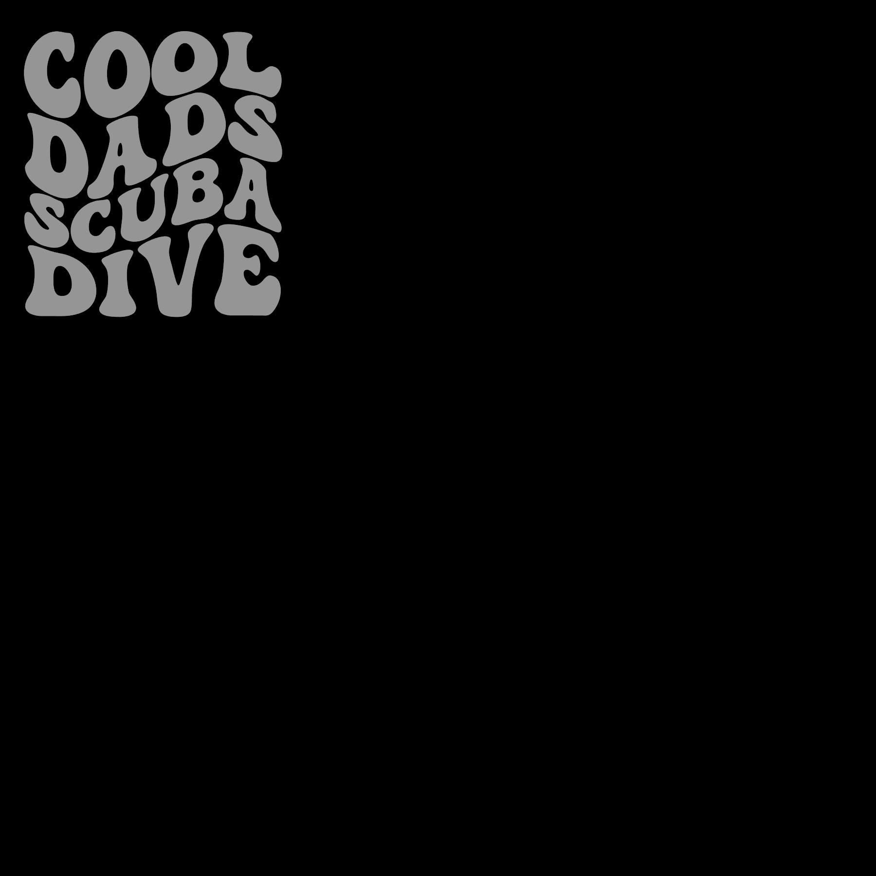 Cool Dads Scuba Dive - Vinyl decal for outdoor use, scuba, scuba diver lifestyle, vinyl sticker, sassy mermaid, various colors matte vinyl