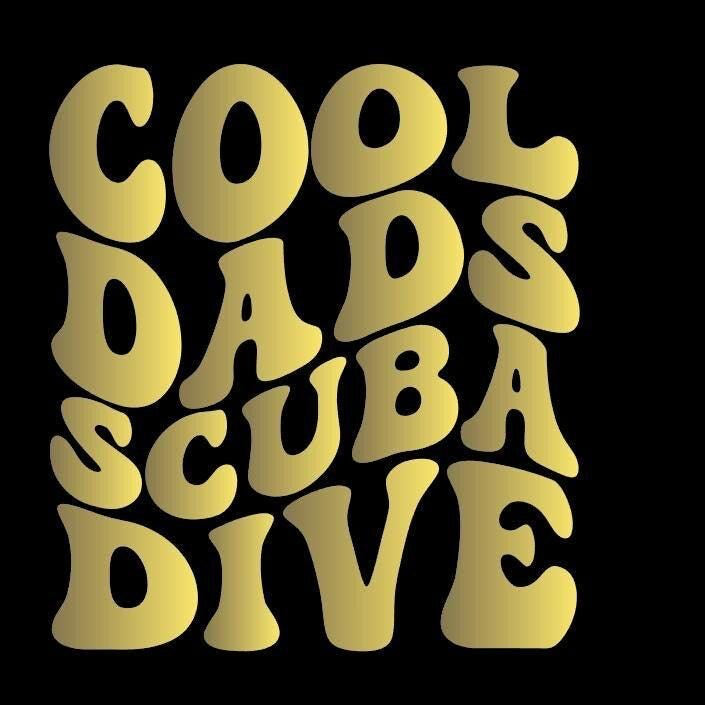 Cool Dads Scuba Dive - Vinyl decal for outdoor use, scuba, scuba diver lifestyle, vinyl sticker, sassy mermaid, various colors matte vinyl