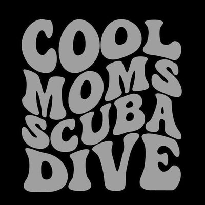 Cool Moms Scuba Dive - Vinyl decal for outdoor use, scuba, scuba diver lifestyle, vinyl sticker, sassy mermaid, various colors matte vinyl