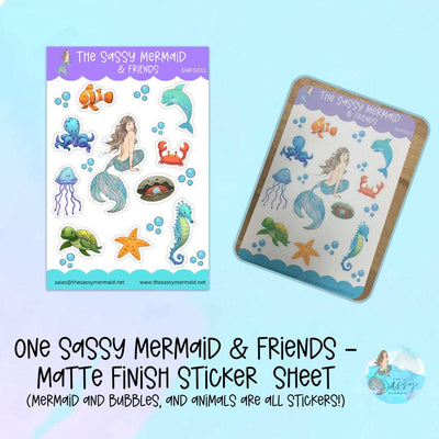The Sassy Mermaid - Matte Sticker Sheet - Sassy Mermaid & Friends