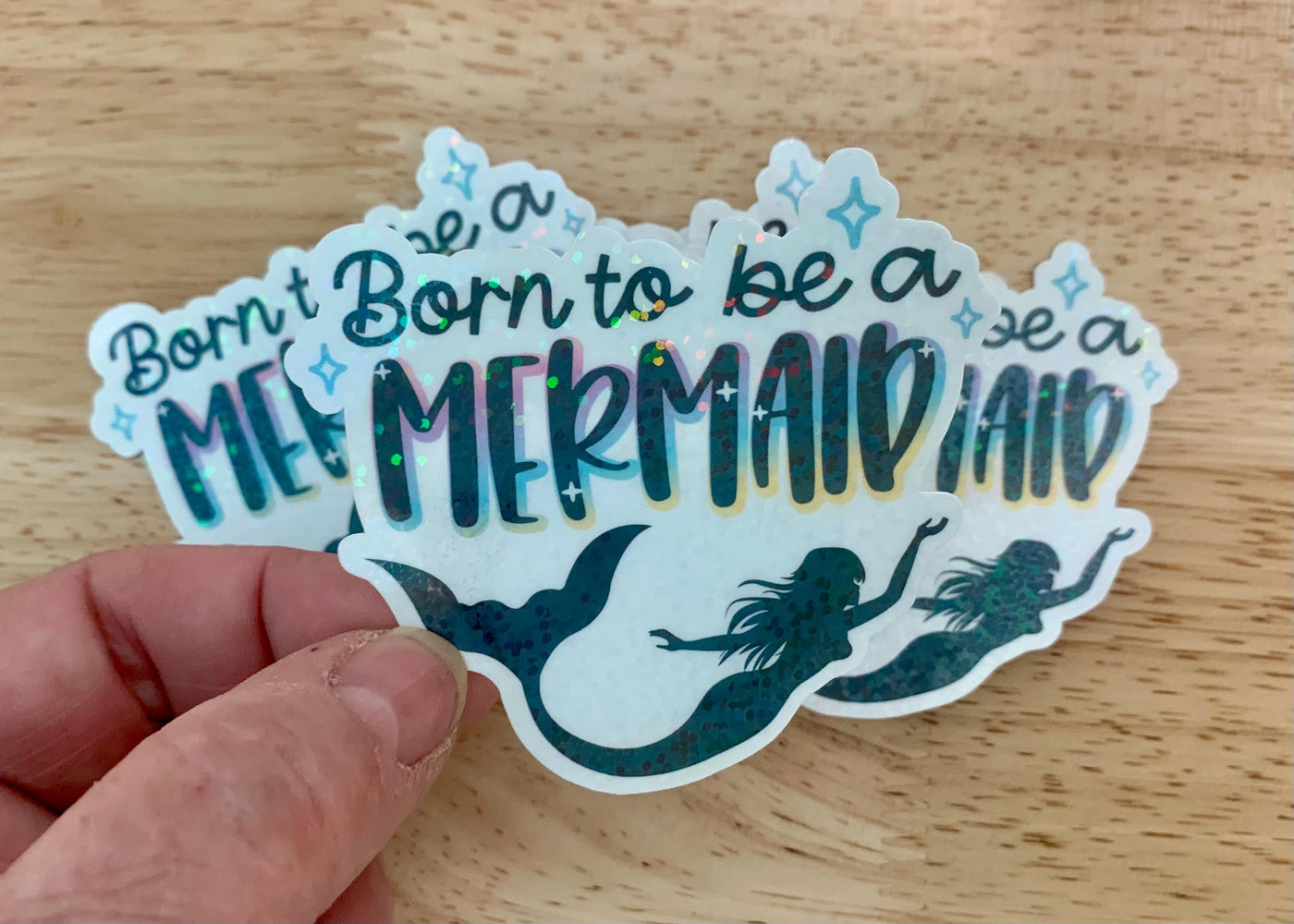 Born to be a Mermaid - Die Cut Sticker - Vinyl for outdoor use - Mermaid Decal w/holographic film