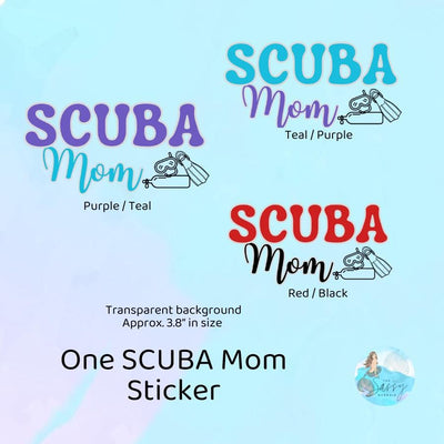 SCUBA Mom Sticker - Clear Vinyl sticker for outdoor use, scuba, scuba diver, diver sticker, scuba mom